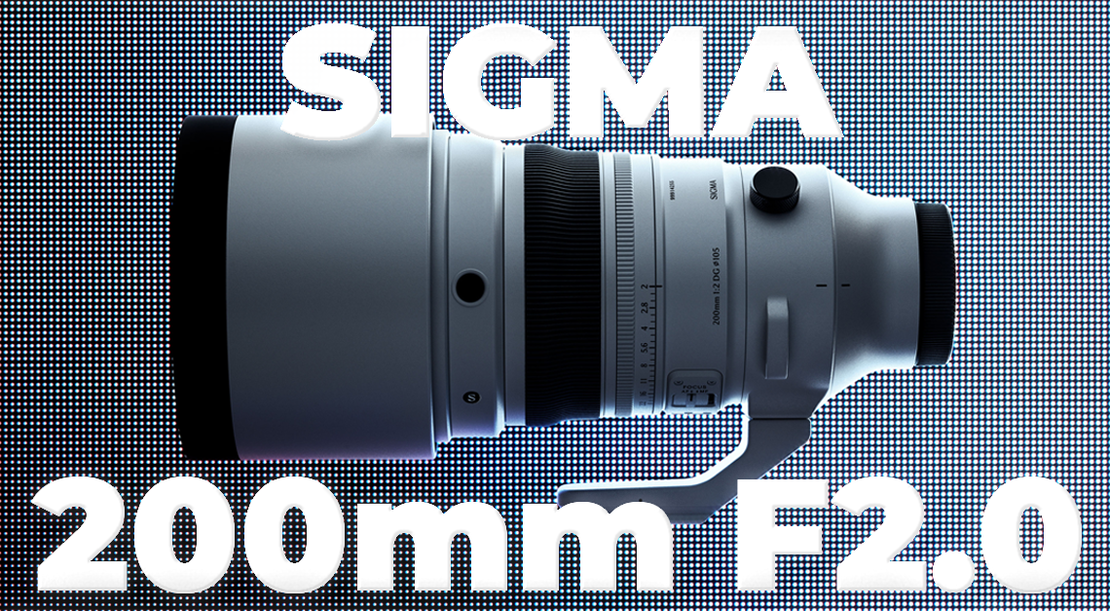 Sigma 200mm F2 DG OS | Sports: Fast Tele Prime Announced