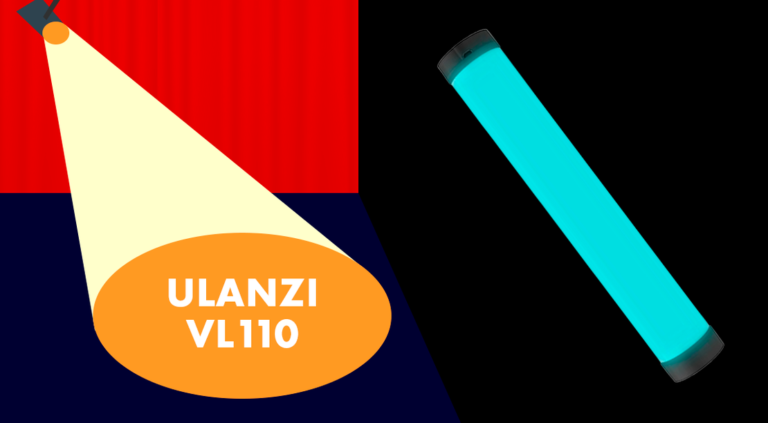 Ulanzi VL110 RGB Led Tube Light - Lab-Test